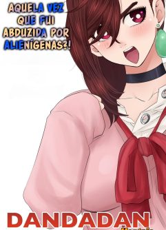 Dandadan: Momo Ayase Abduzida Por Alienígenas